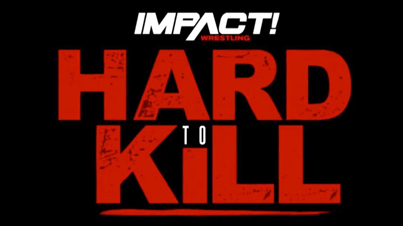 Impact Wrestling Hard To Kill 2021 Report – Six Men Main Event