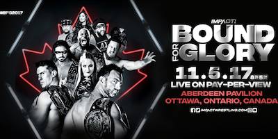 Bound For Glory 2017 Report