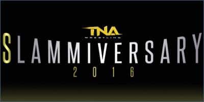 SLAMMIVERSARY 2016 Report