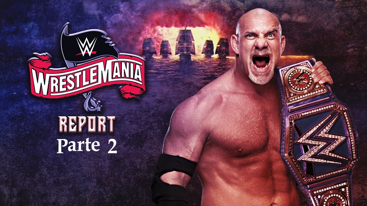 Wrestlemania 36 Part 2 Report