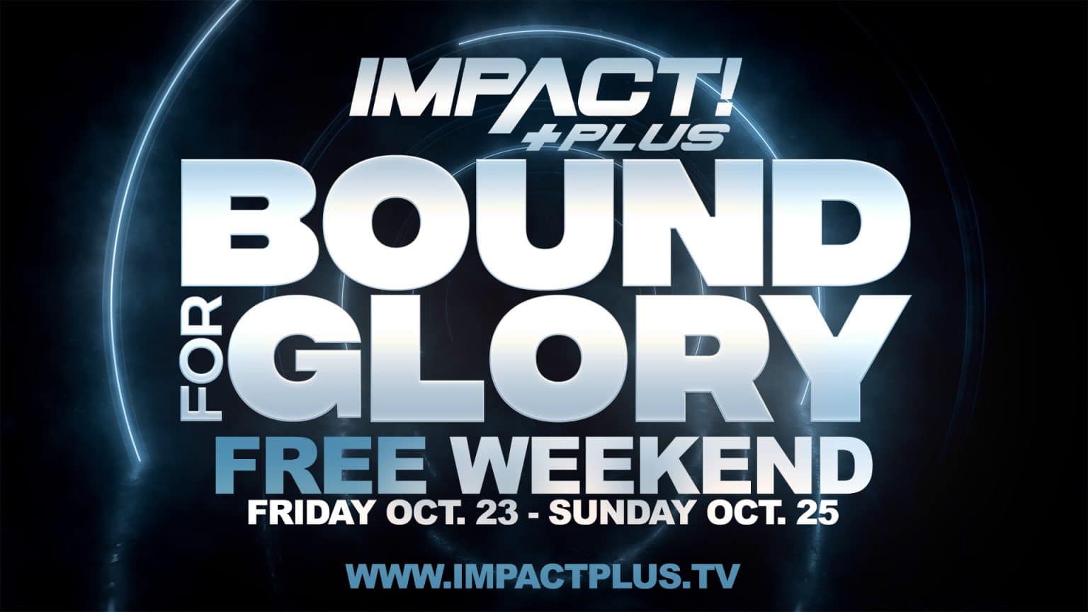 Impact Plus gratis nel weekend di Bound For Glory