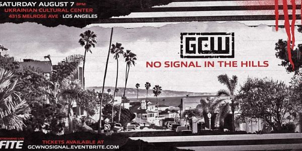 GCW No Signal in the Hills